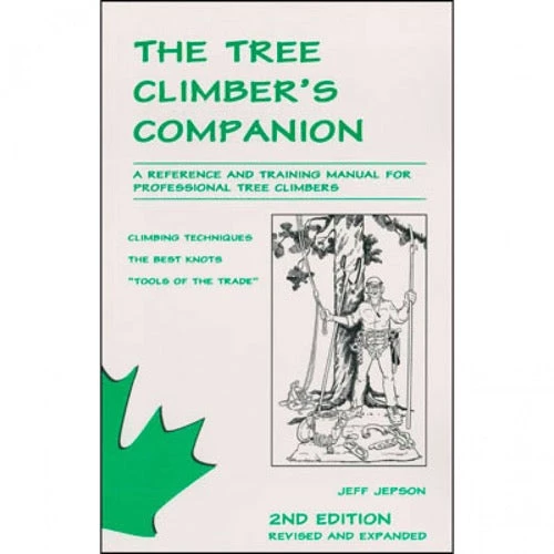 No Brand The Tree Climbers Companion Book - Book By Jeff Jepson Books For Arborists 3 No Brand The Tree Climbers Companion Book - Book By Jeff Jepson Books For Arborists
